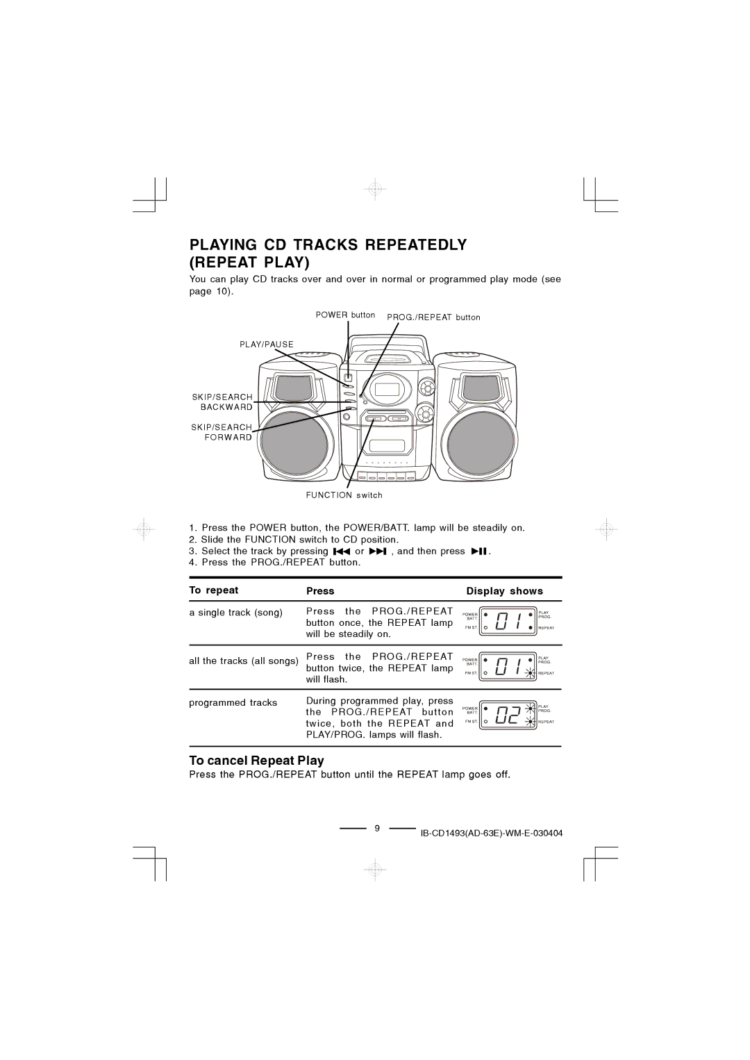 Lenoxx Electronics CD-1493 manual Playing CD Tracks Repeatedly Repeat Play, Press Display shows 