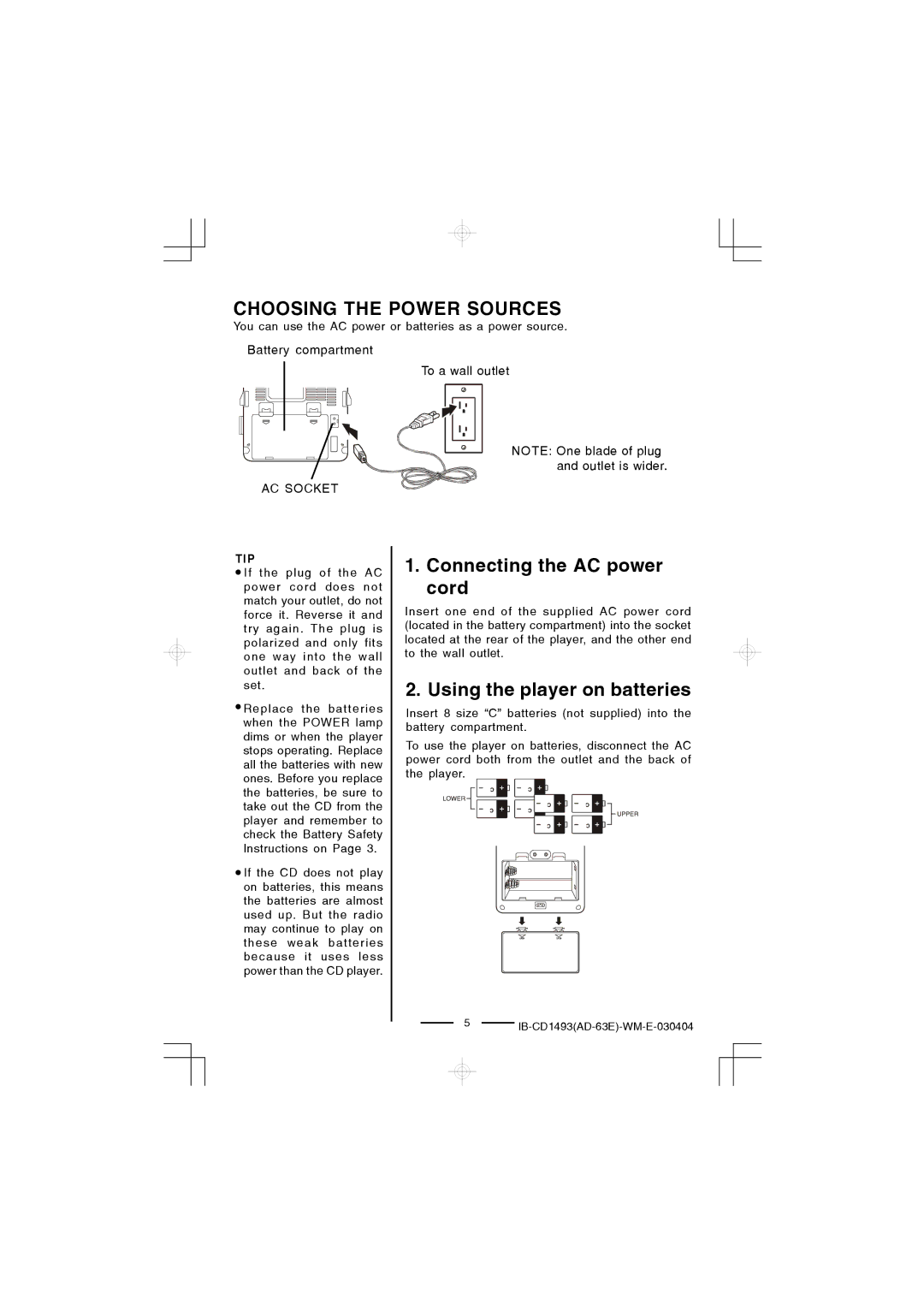 Lenoxx Electronics CD-1493 manual Choosing the Power Sources, Connecting the AC power cord, Using the player on batteries 