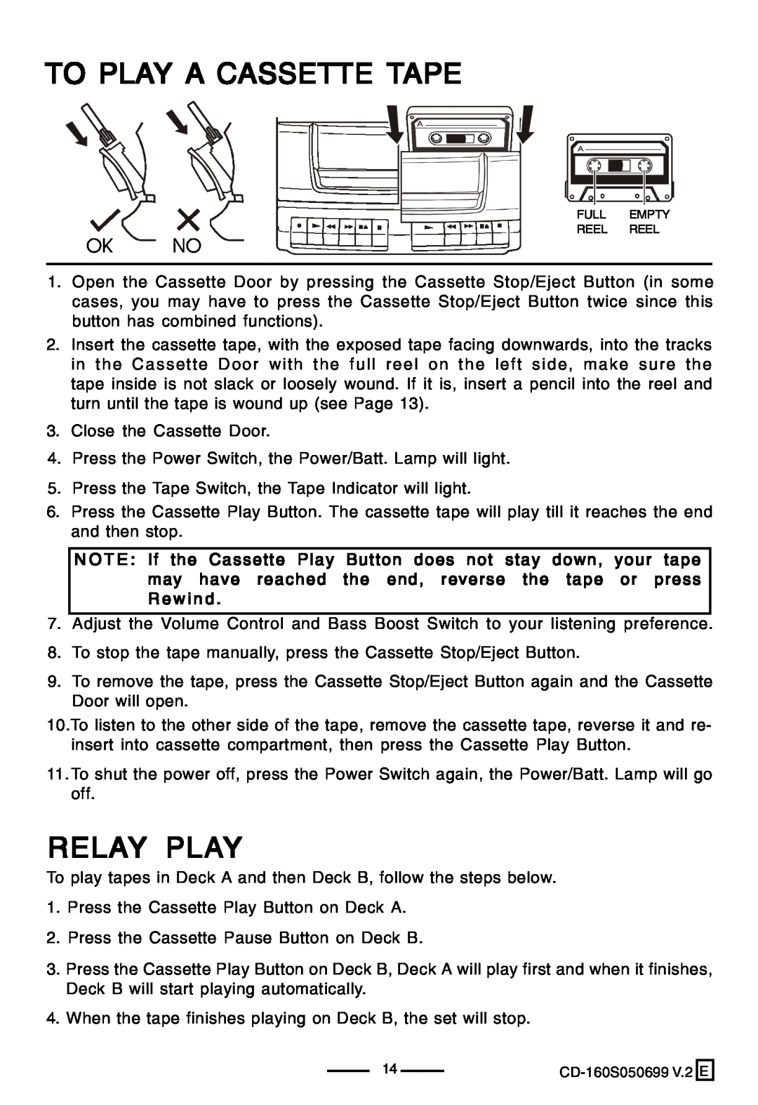 Lenoxx Electronics CD-160 manual To Play A Cassette Tape, Relay Play, Ok No, your, tape, Rewind 