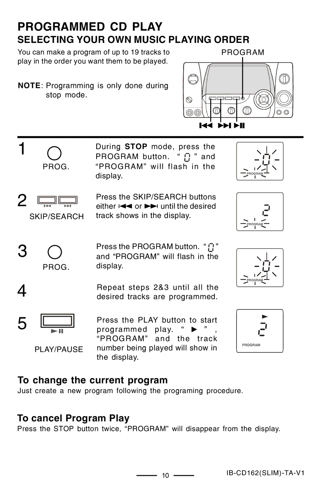 Lenoxx Electronics CD-162 operating instructions Programmed CD Play, Prog SKIP/SEARCH PLAY/PAUSE 