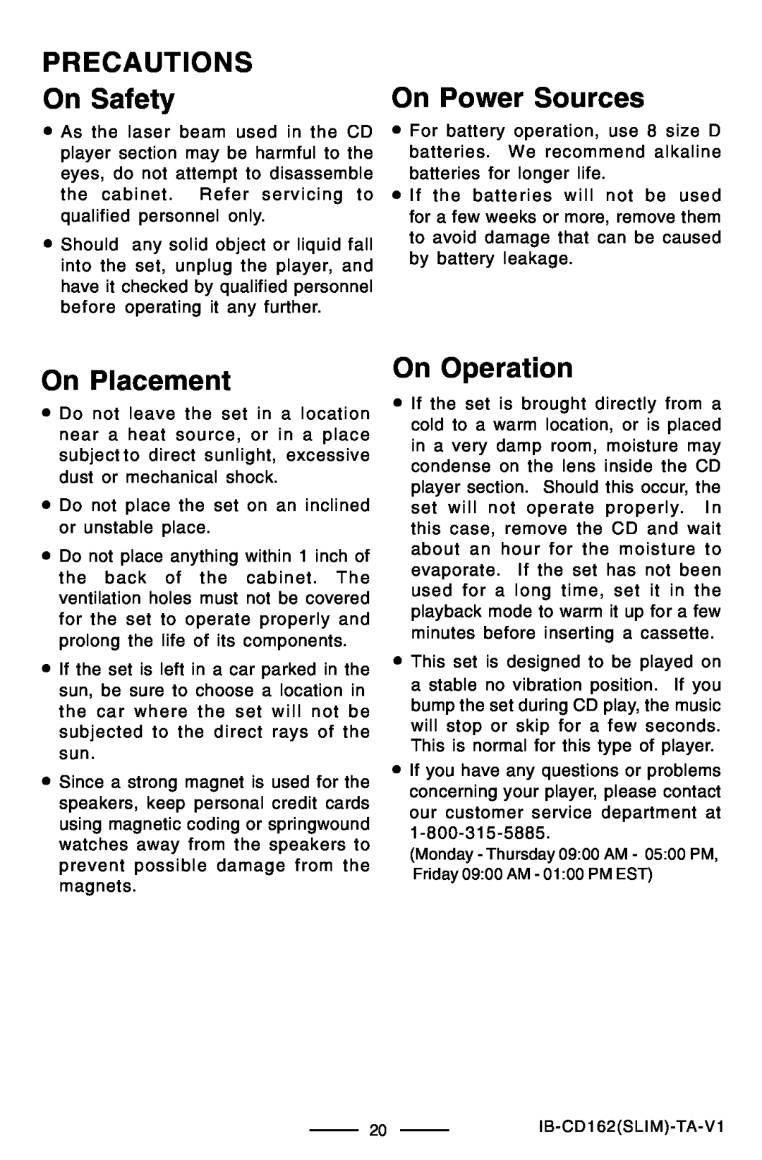 Lenoxx Electronics CD-162 operating instructions PRECAUTIONS On Safety, On Power Sources, On Placement, On Operation 