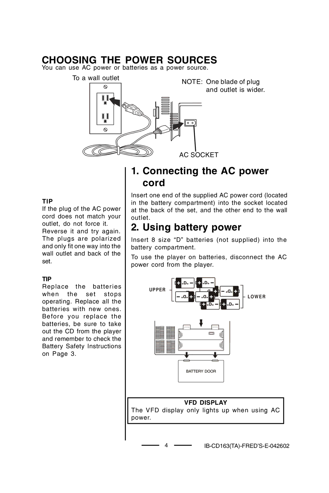 Lenoxx Electronics CD-163 manual Choosing the Power Sources, Connecting the AC power cord, Using battery power, AC Socket 