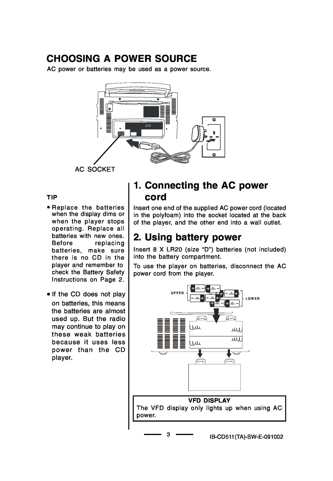 Lenoxx Electronics CD-511 manual Choosing A Power Source, Connecting the AC power cord, Using battery power, Ac Socket 