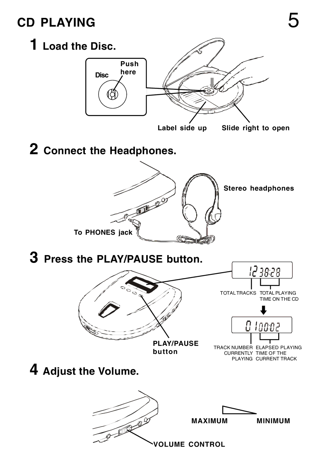 Lenoxx Electronics CD-52 CD Playing, Load the Disc, Connect the Headphones, Press the PLAY/PAUSE button, Adjust the Volume 