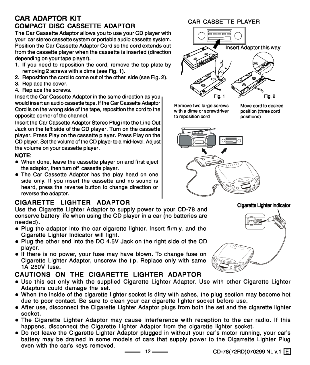 Lenoxx Electronics CD-78 operating instructions Car Adaptor Kit, Compact Disc Cassette Adaptor, Cigarette Lighter Adaptor 