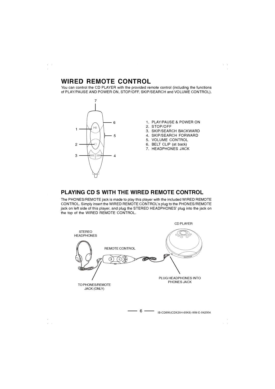 Lenoxx Electronics CD-895 manual Playing CD’S with the Wired Remote Control 