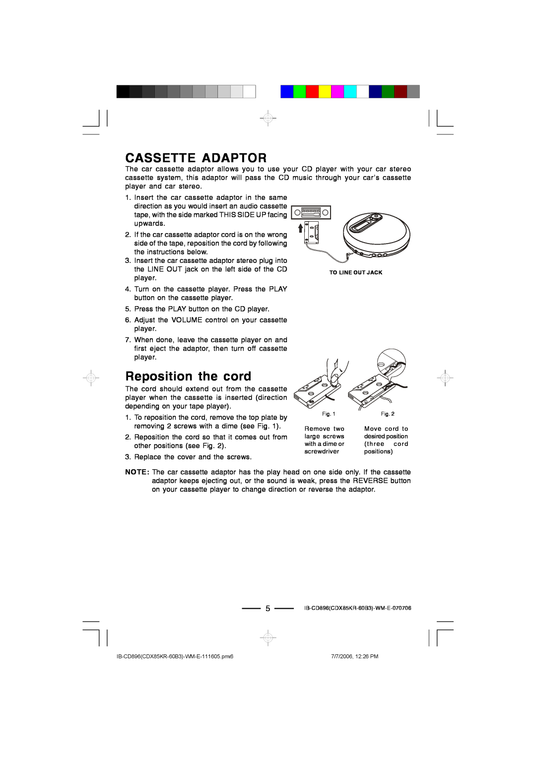 Lenoxx Electronics CD-896 operating instructions Cassette Adaptor, Reposition the cord 
