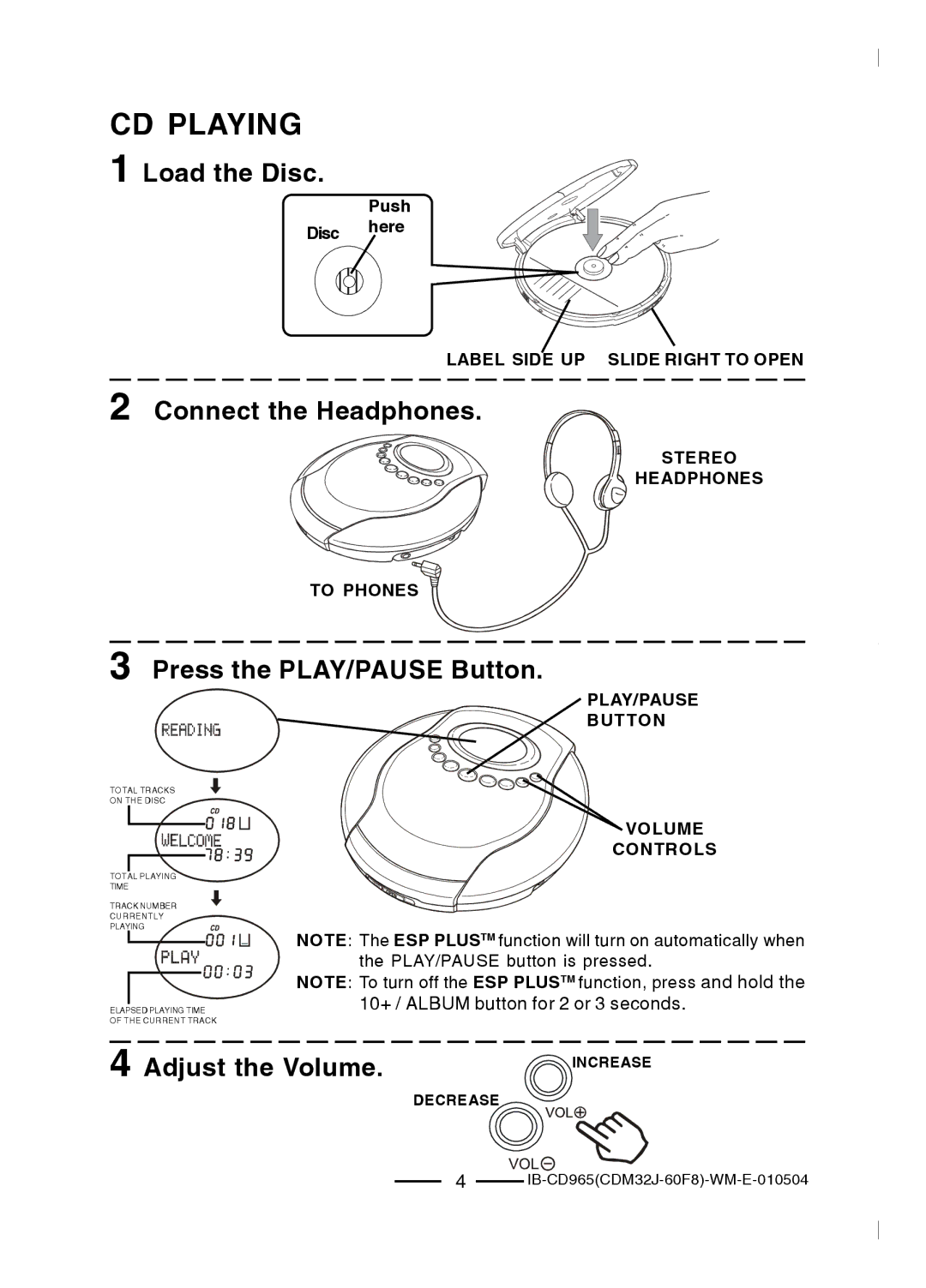 Lenoxx Electronics CD-965 CD Playing, Load the Disc, Connect the Headphones, Press the PLAY/PAUSE Button 