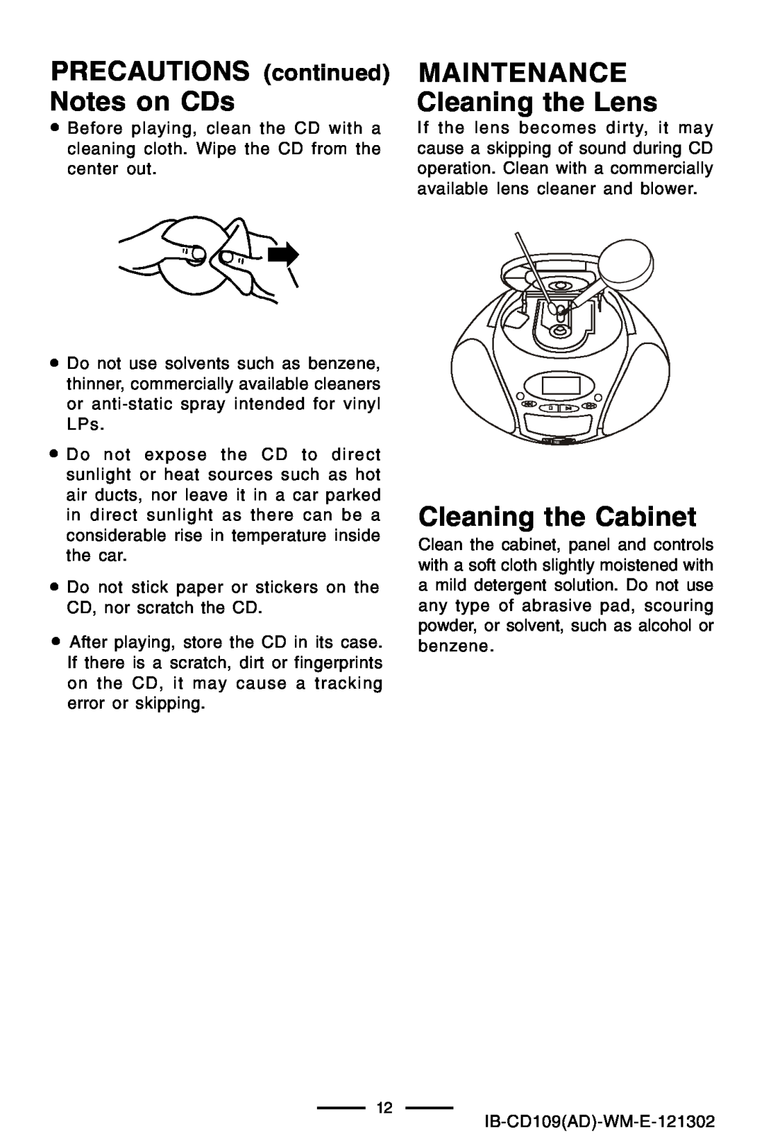 Lenoxx Electronics CD109 manual PRECAUTIONS continued Notes on CDs, MAINTENANCE Cleaning the Lens, Cleaning the Cabinet 