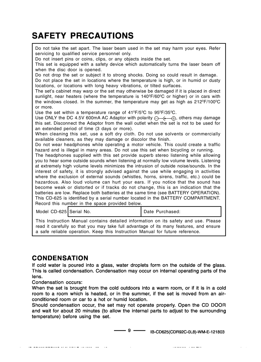 Lenoxx Electronics CD625 operating instructions Safety Precautions, Condensation 