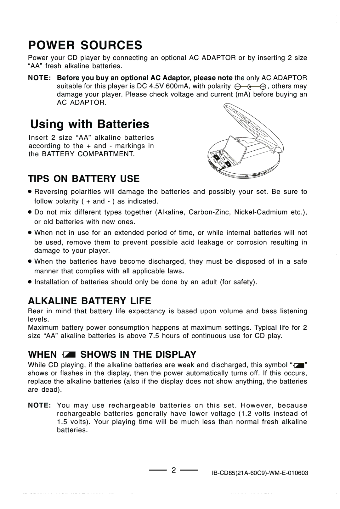 Lenoxx Electronics CD85 manual Power Sources, Tips on Battery USE, Alkaline Battery Life, When Shows in the Display 