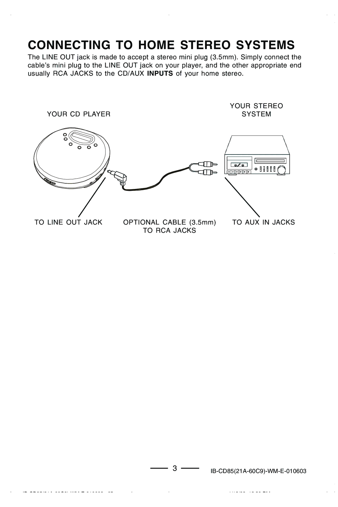 Lenoxx Electronics CD85 manual Connecting to Home Stereo Systems 