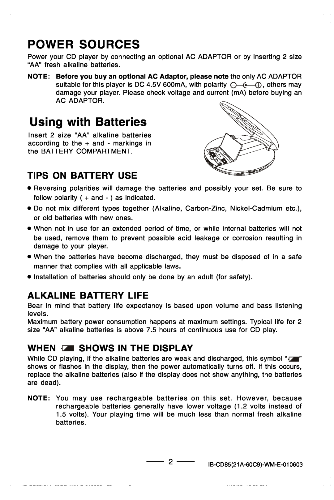Lenoxx Electronics CD85 manual Power Sources, Using with Batteries, Tips On Battery Use, Alkaline Battery Life 