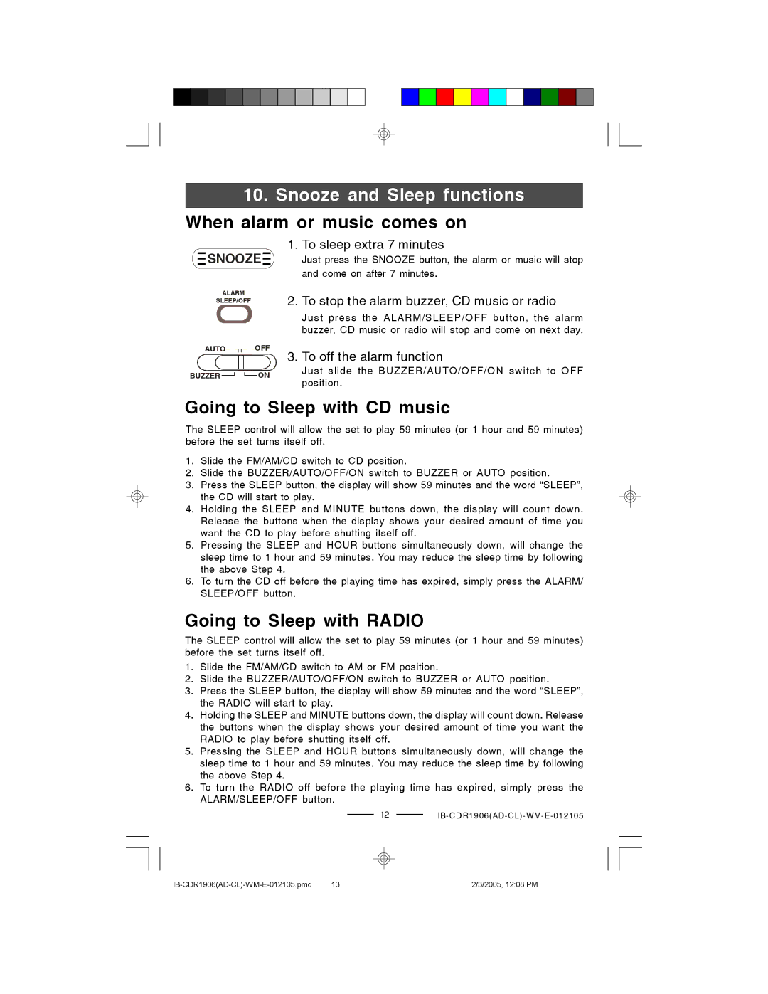 Lenoxx Electronics CDR1906 manual Snooze and Sleep functions When alarm or music comes on, To sleep extra 7 minutes 