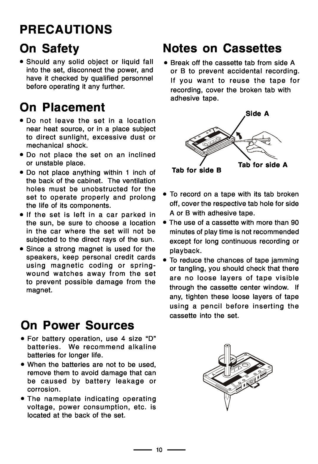 Lenoxx Electronics CT-99 operating instructions PRECAUTIONS On Safety, On Placement, Notes on Cassettes, On Power Sources 