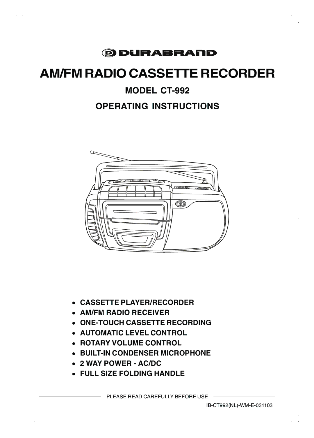 Lenoxx Electronics manual AM/FM Radio Cassette Recorder, Model CT-992 Operating Instructions 