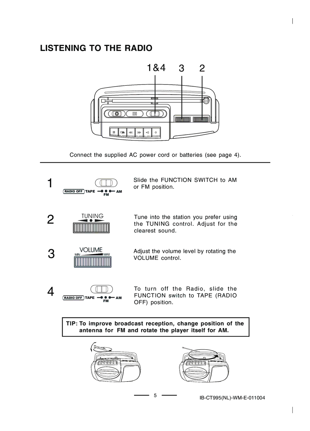 Lenoxx Electronics CT-995 operating instructions Listening to the Radio, Tuning 