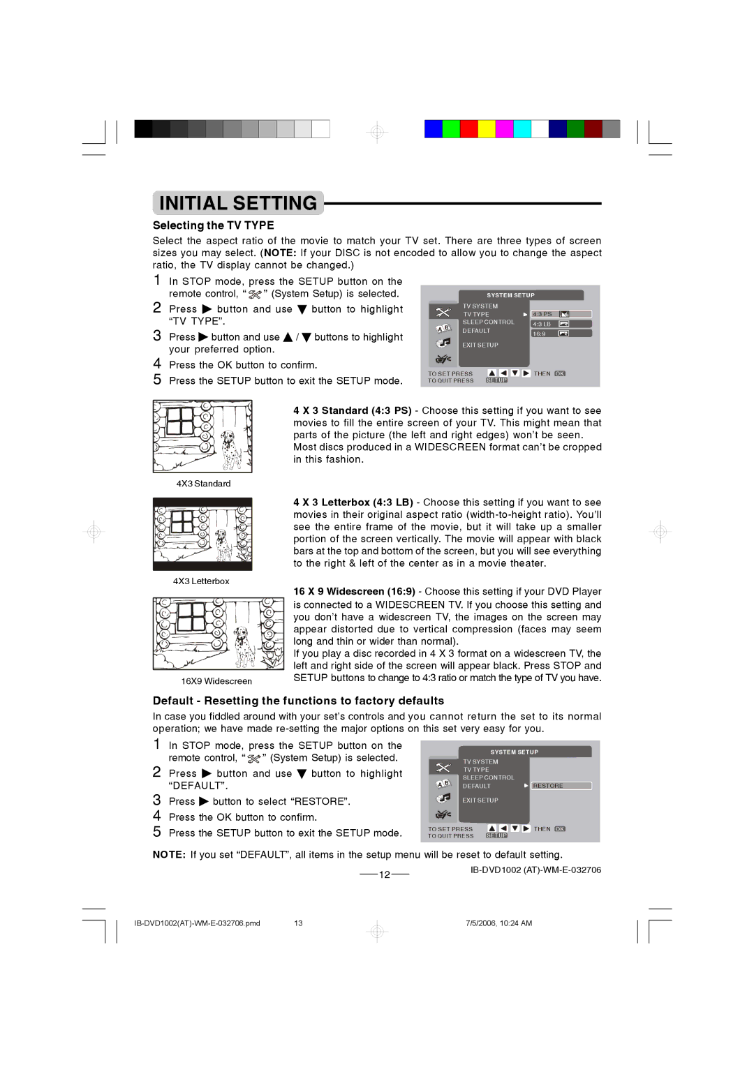 Lenoxx Electronics DVD-1002 manual Selecting the TV Type, Default Resetting the functions to factory defaults 