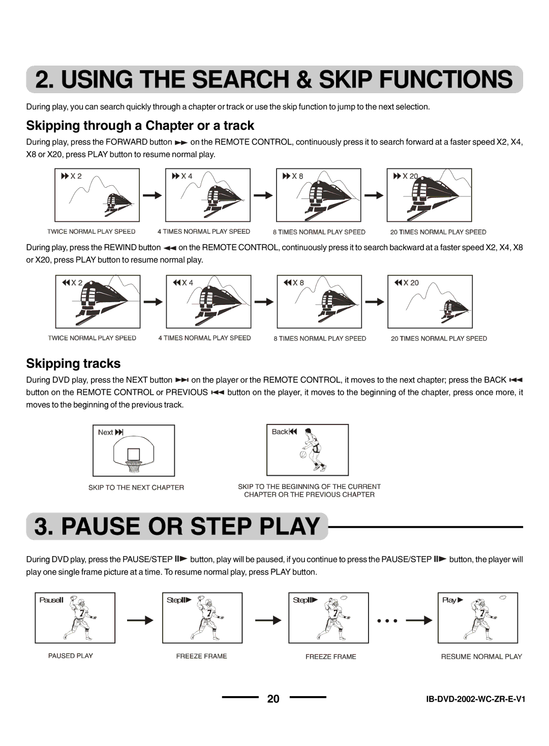 Lenoxx Electronics DVD-2002 Using the Search & Skip Functions, Pause or Step Play, Skipping through a Chapter or a track 