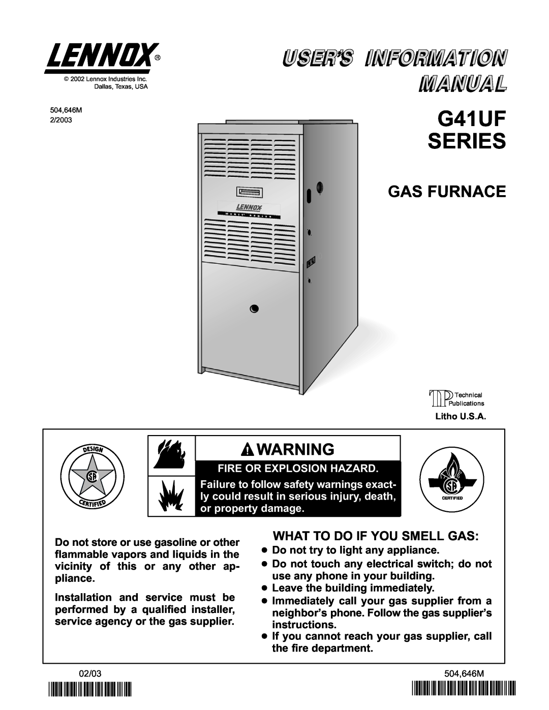 Lenoxx Electronics manual G41UF SERIES, Gas Furnace, 2P0203, P504646M, What To Do If You Smell Gas 