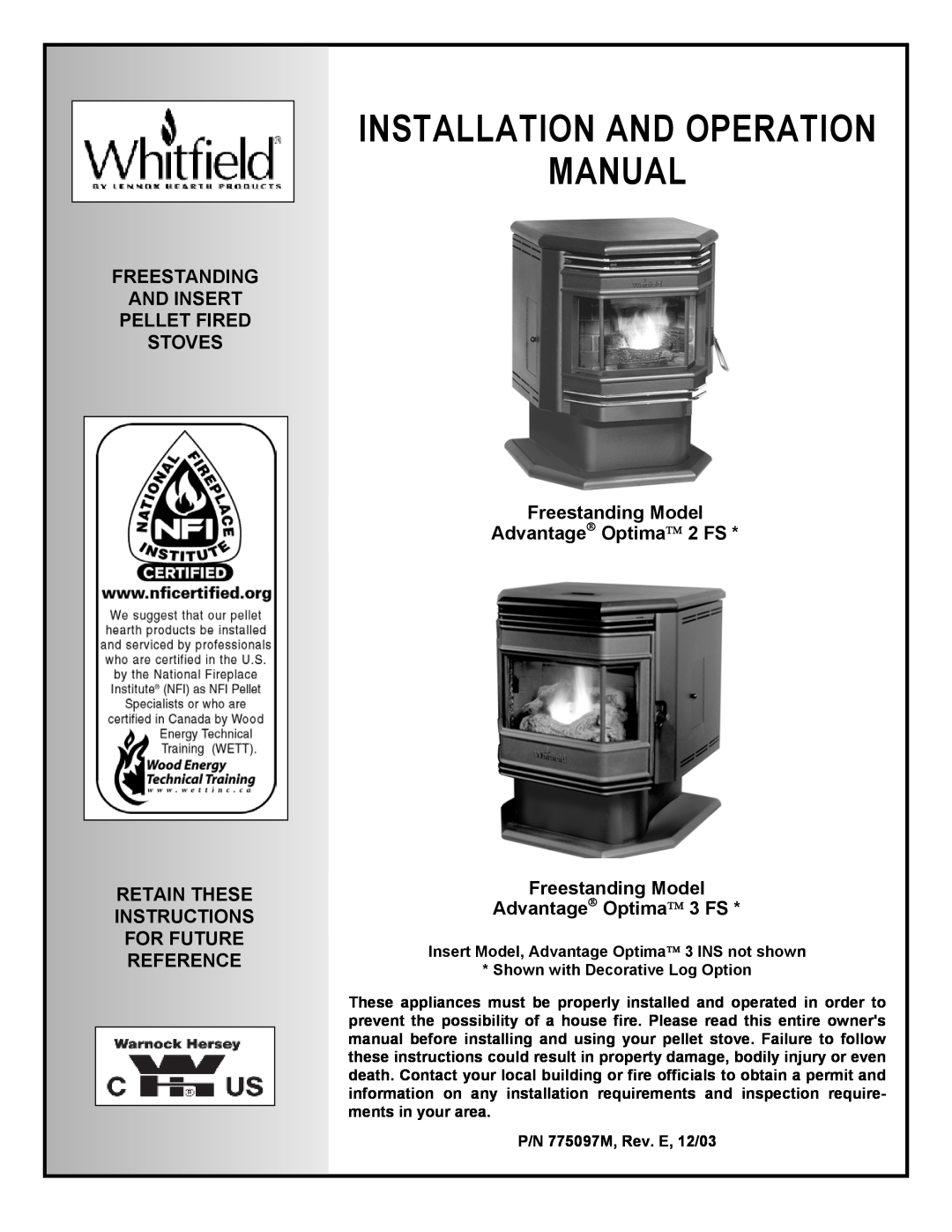 Lenoxx Electronics Optima 3 FS operation manual Freestanding And Insert Pellet Fired Stoves, P/N 775097M, Rev. E, 12/03 