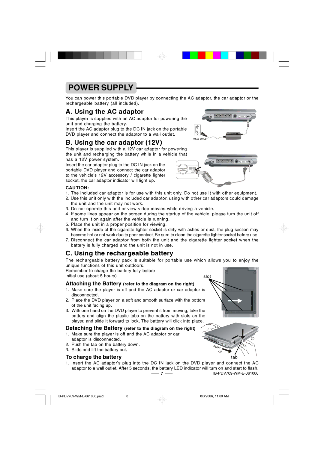 Lenoxx Electronics PDV-709 Power Supply, To charge the battery, Attaching the Battery refer to the diagram on the right 