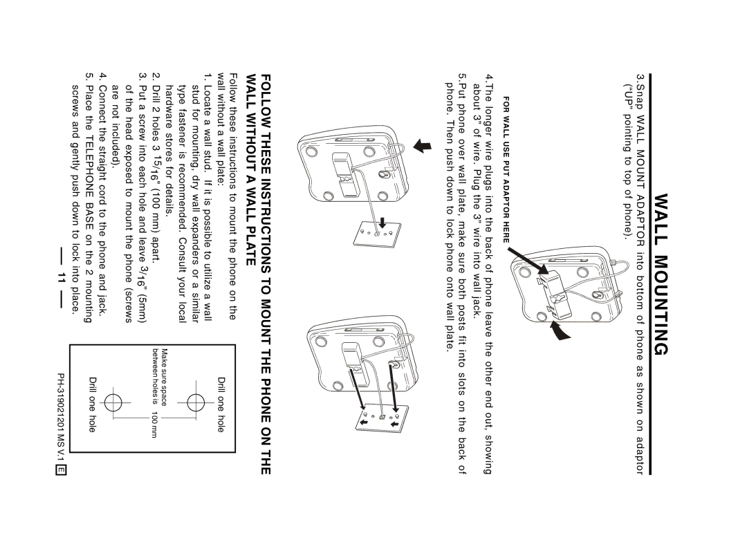 Lenoxx Electronics PH-319R, PH-319P operating instructions Drill one hole 