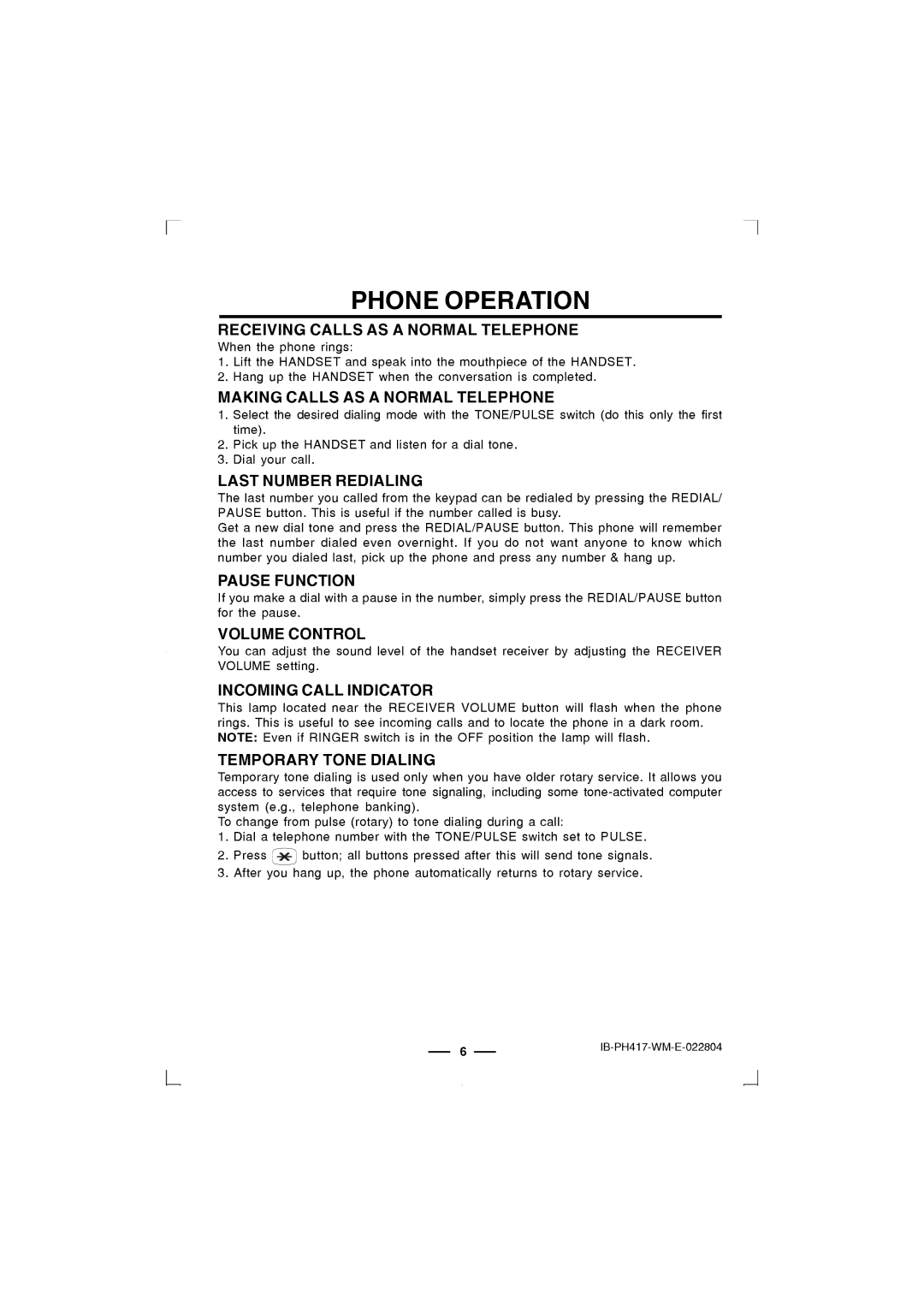 Lenoxx Electronics PH-417 Receiving Calls AS a Normal Telephone, Making Calls AS a Normal Telephone, Last Number Redialing 