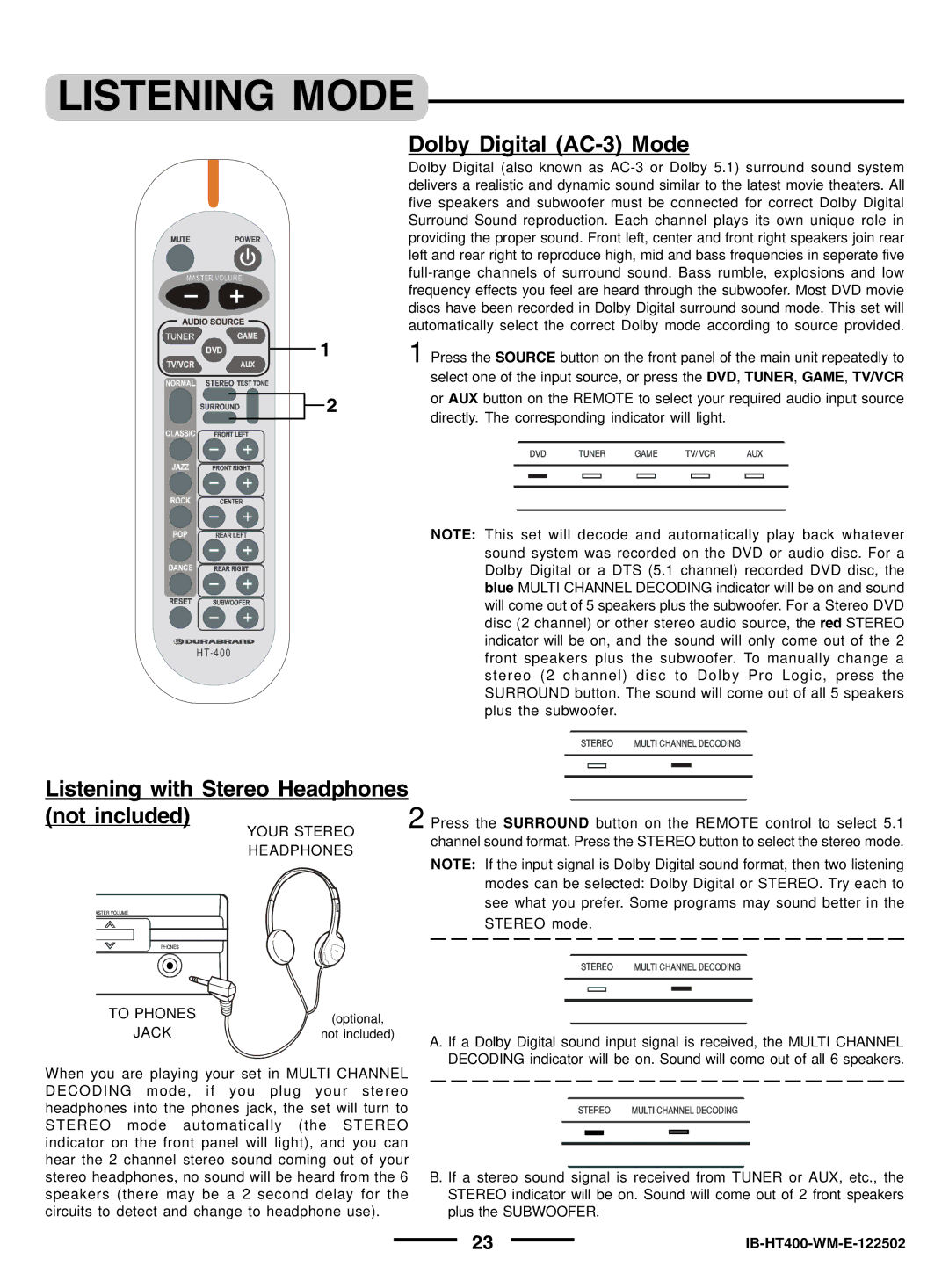 Lenoxx Electronics pmnHT-4OO manual Listening Mode, Dolby Digital AC-3 Mode, Listening with Stereo Headphones Not included 