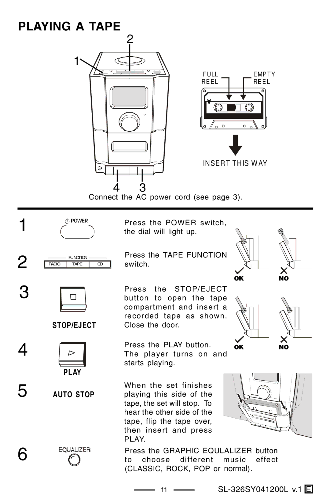 Lenoxx Electronics SL-326 manual Playing a Tape, STOP/EJECT Play Auto Stop 