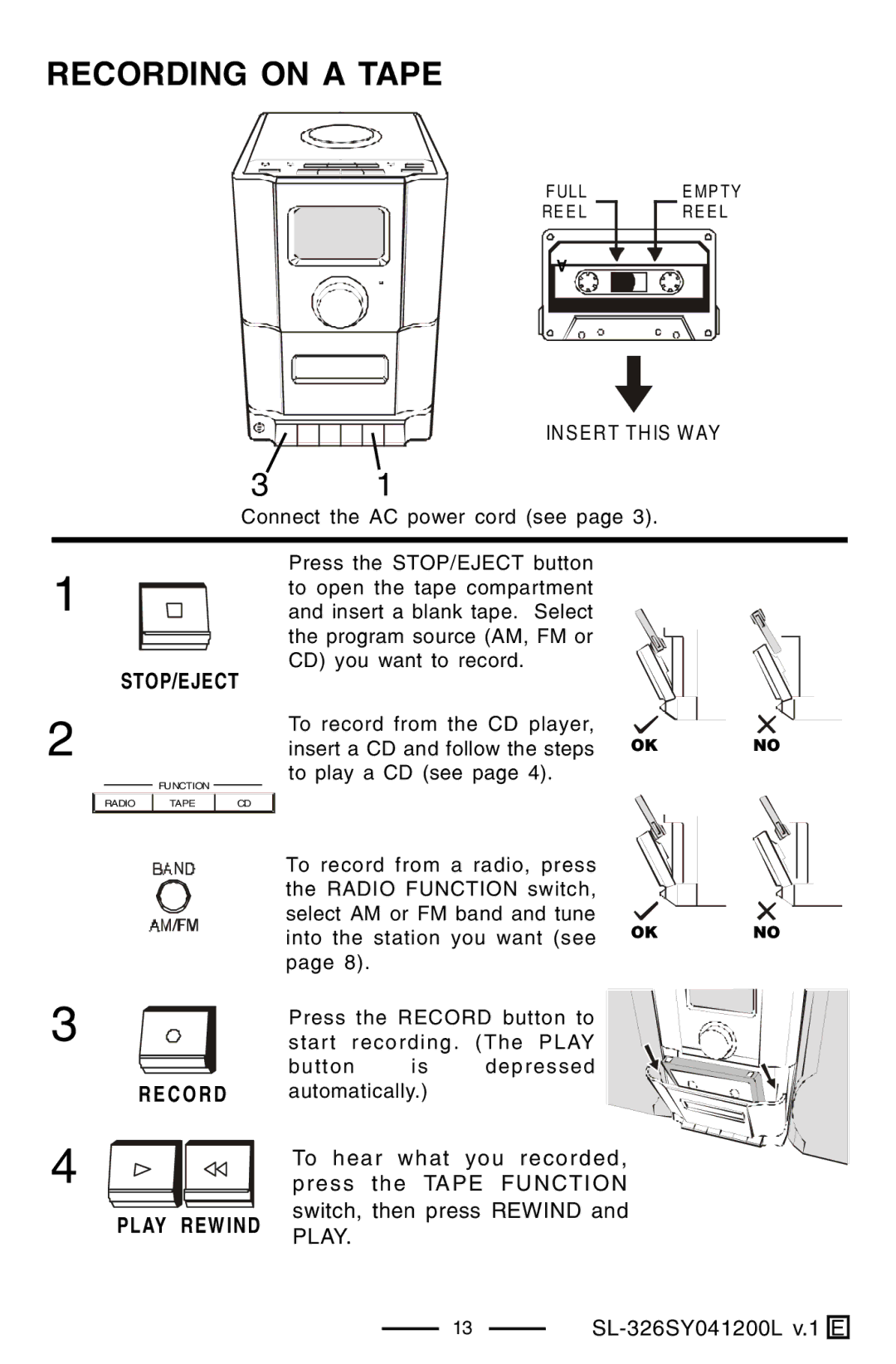 Lenoxx Electronics SL-326 manual Recording on a Tape, Stop/Eject, C O R D Play Rewind 