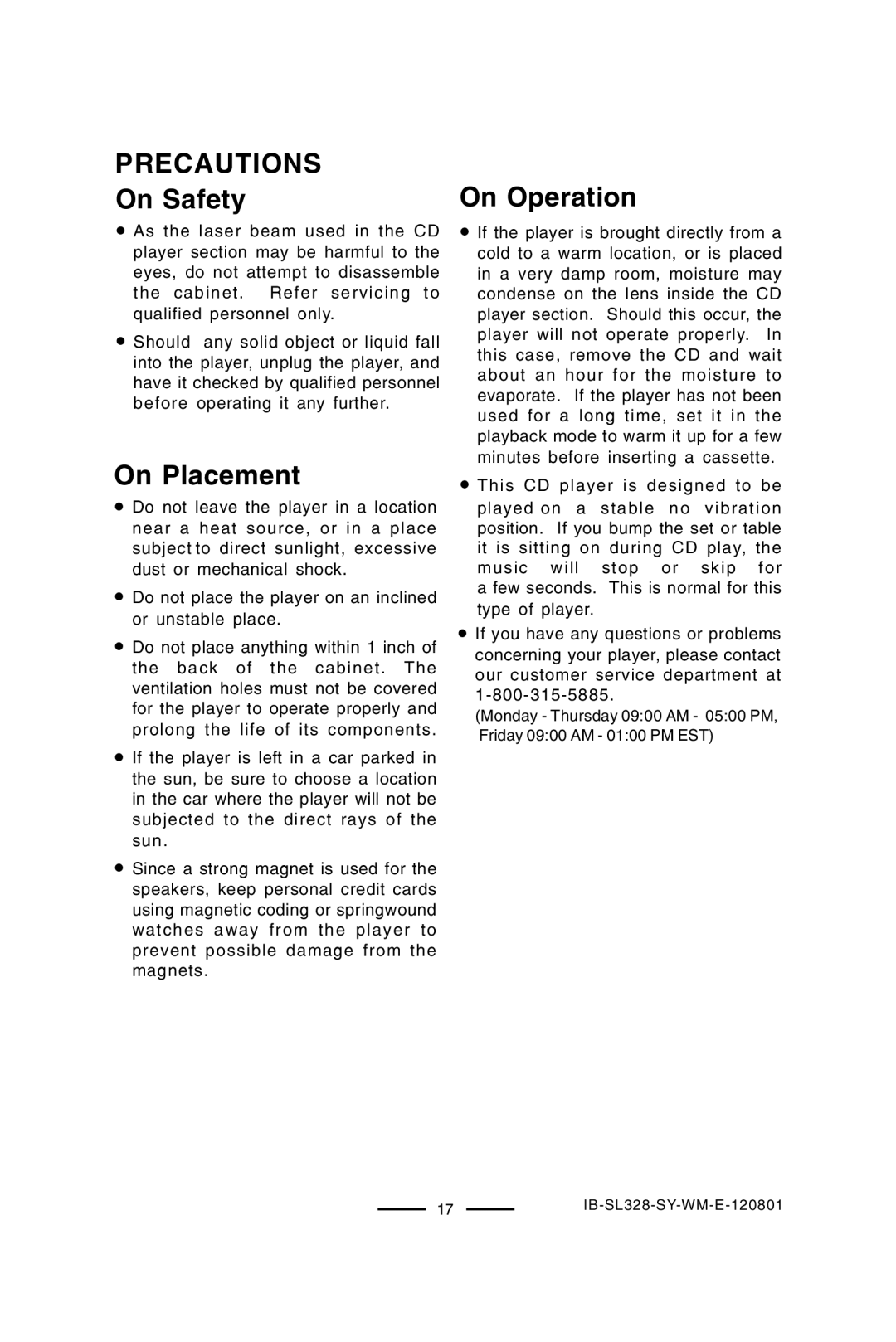 Lenoxx Electronics SL-328 manual Precautions, On Safety, On Placement, On Operation 