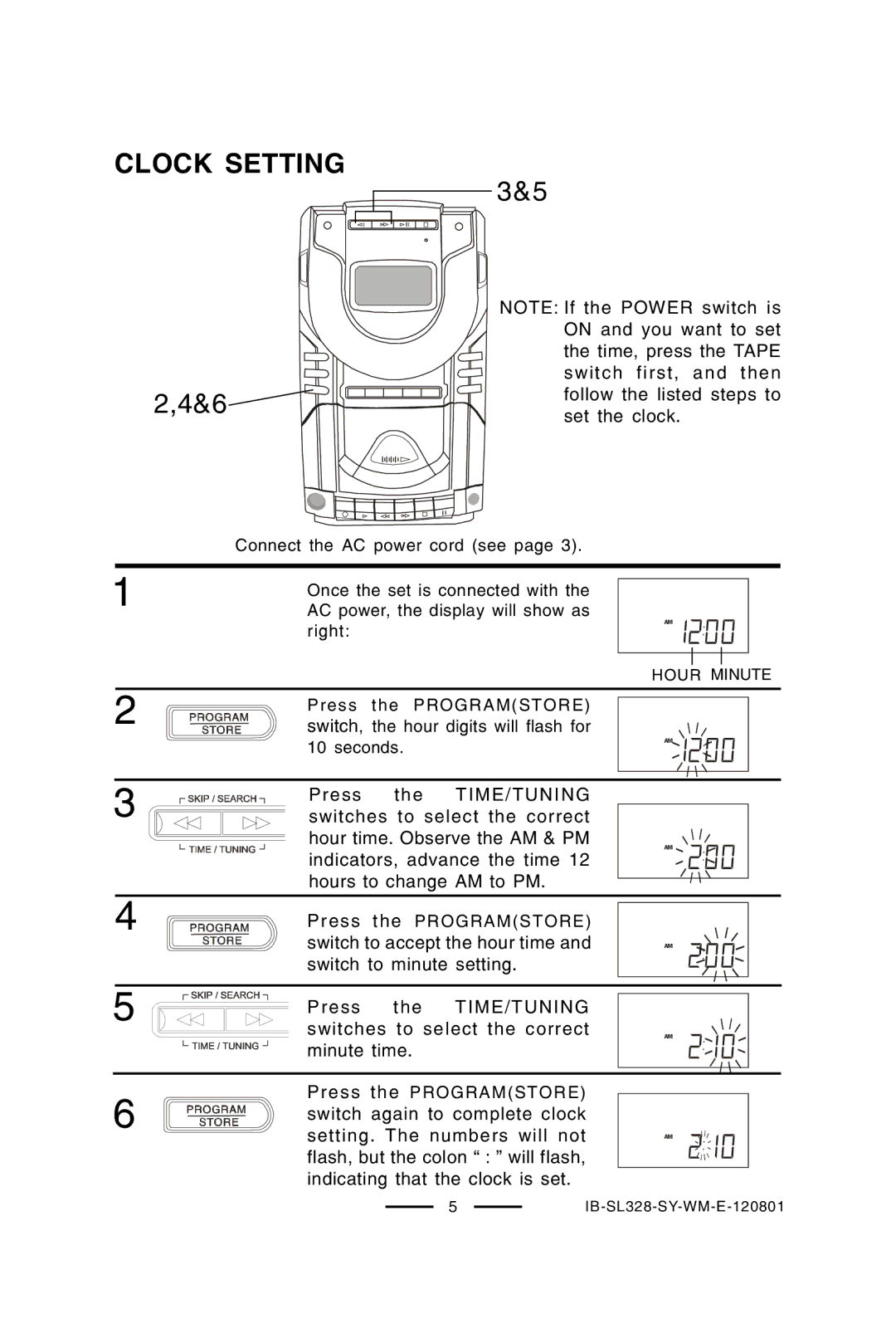 Lenoxx Electronics SL-328 manual Clock Setting, 6follow the listed steps to set the clock, Press, Time/Tuning 