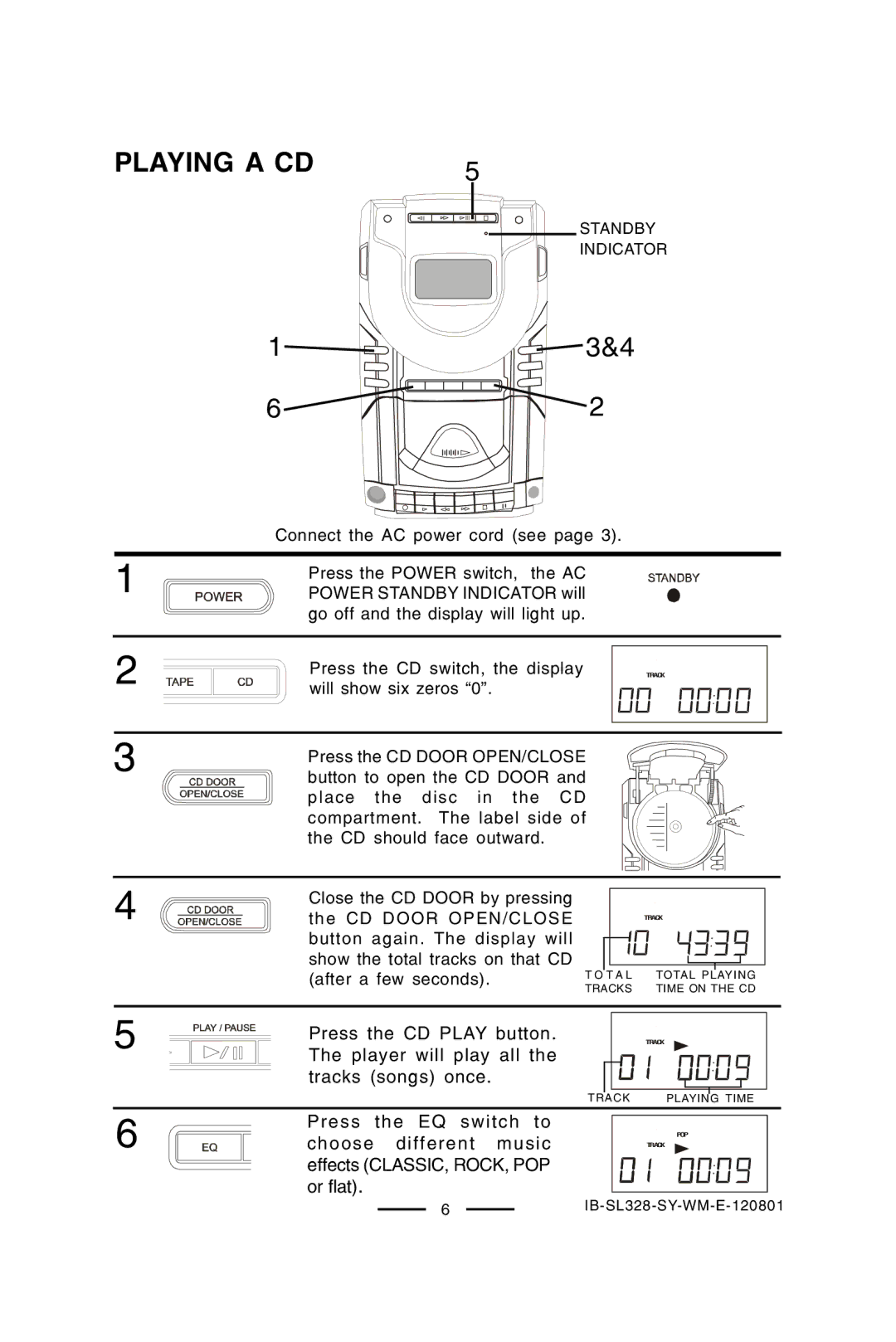 Lenoxx Electronics SL-328 manual Playing a CD, Press the CD Play button, Player will play all Tracks songs once 