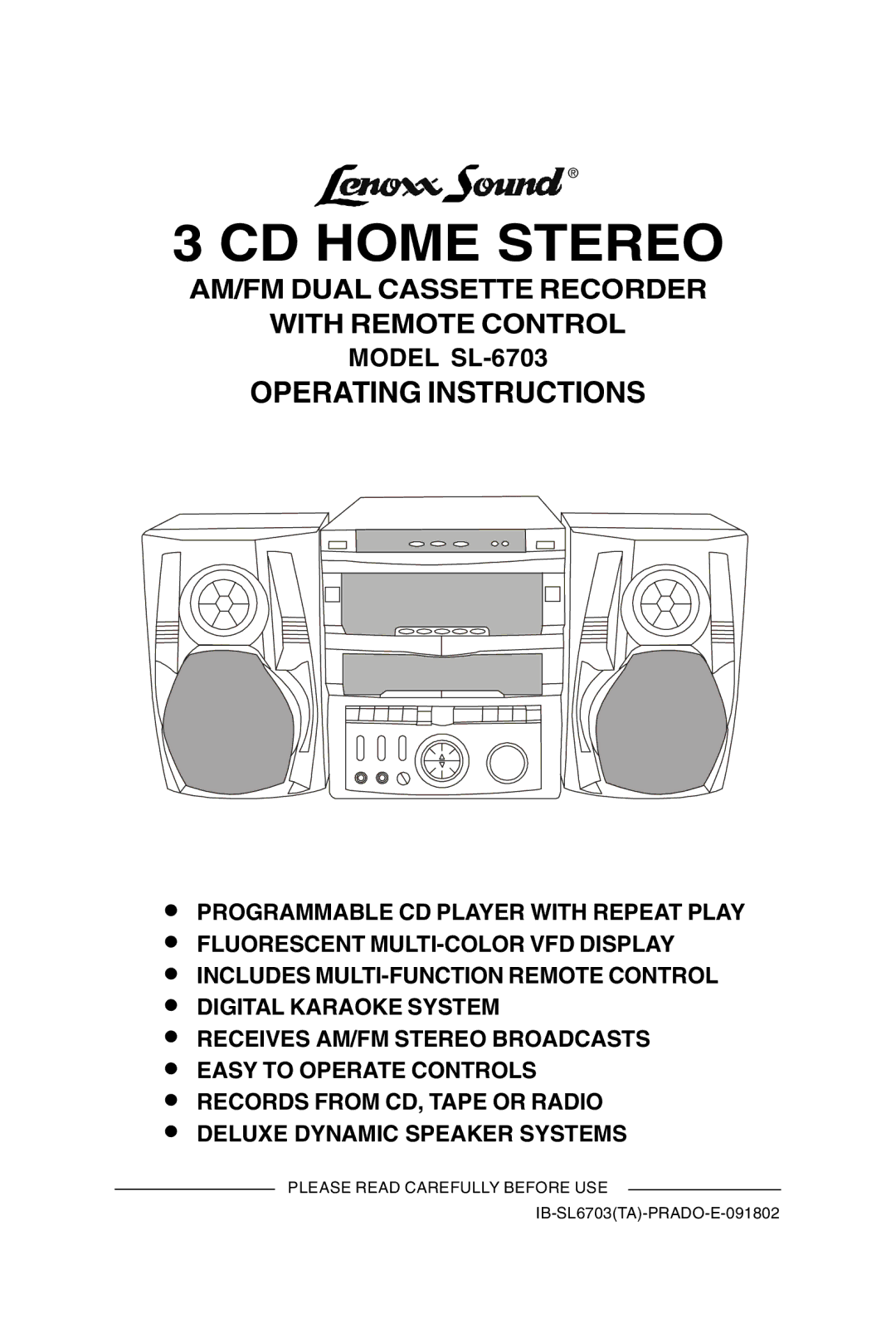 Lenoxx Electronics SL-6703 manual CD Home Stereo, AM/FM Dual Cassette Recorder With Remote Control 