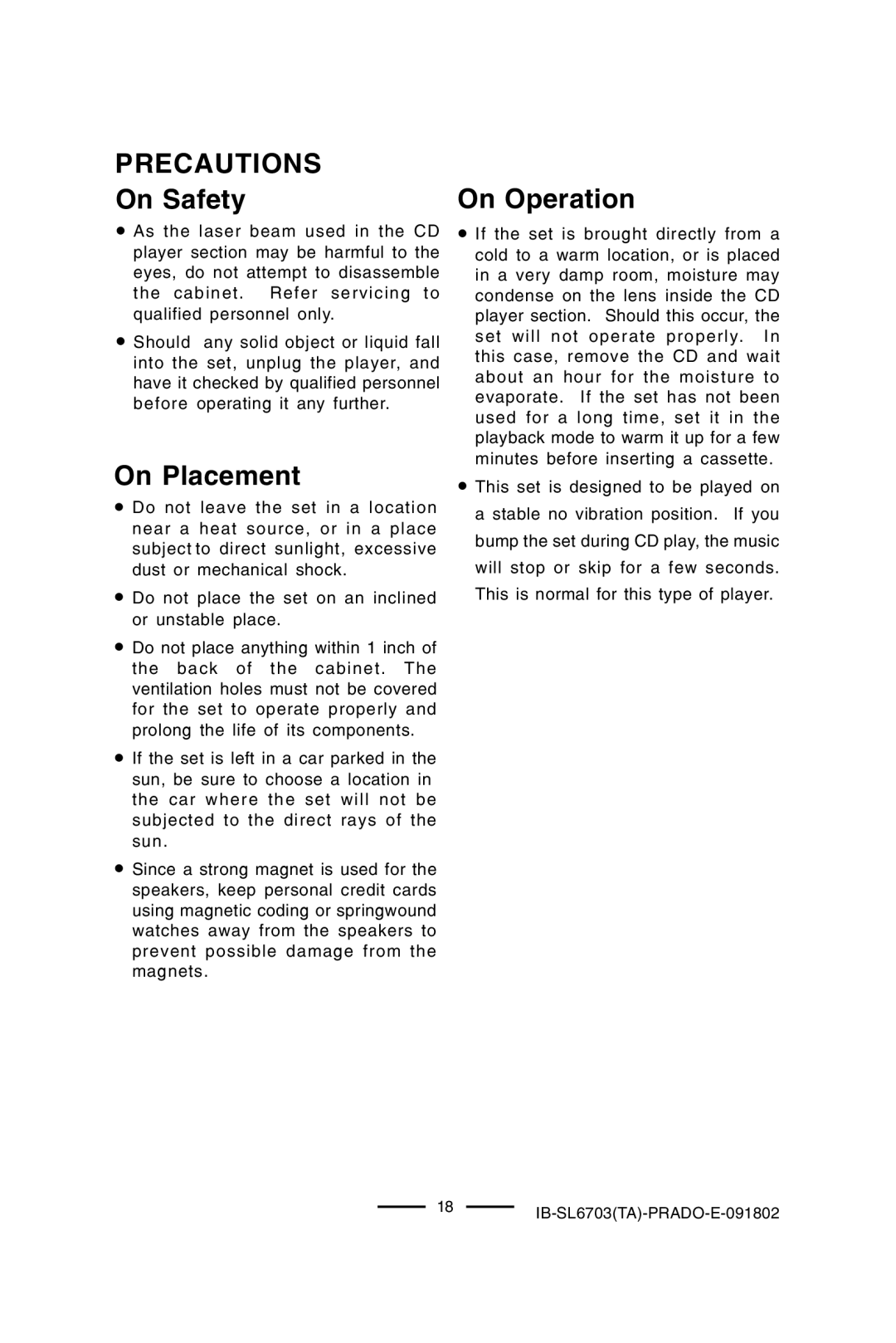 Lenoxx Electronics SL-6703 manual Precautions, On Safety, On Placement, On Operation 