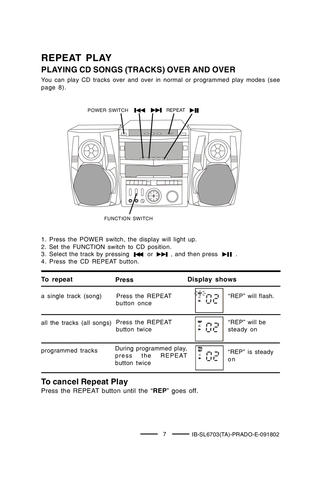 Lenoxx Electronics SL-6703 manual Repeat Play, Playing CD Songs Tracks Over and Over 