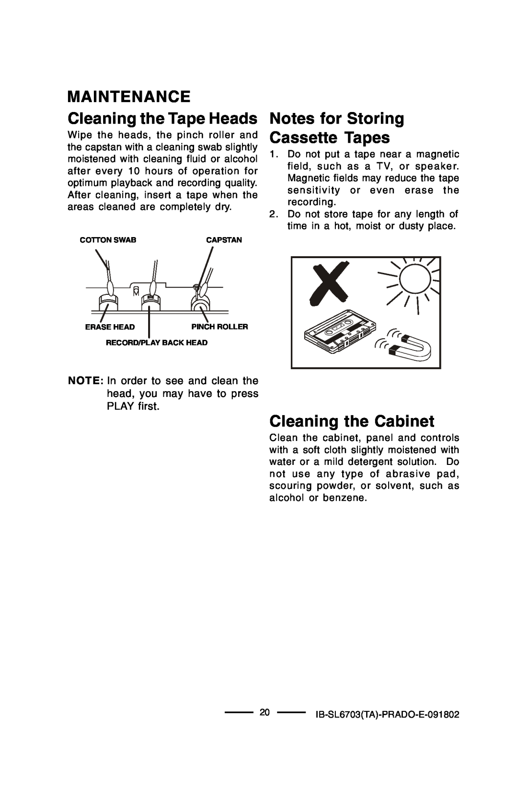Lenoxx Electronics SL-6703 MAINTENANCE Cleaning the Tape Heads, Notes for Storing Cassette Tapes, Cleaning the Cabinet 