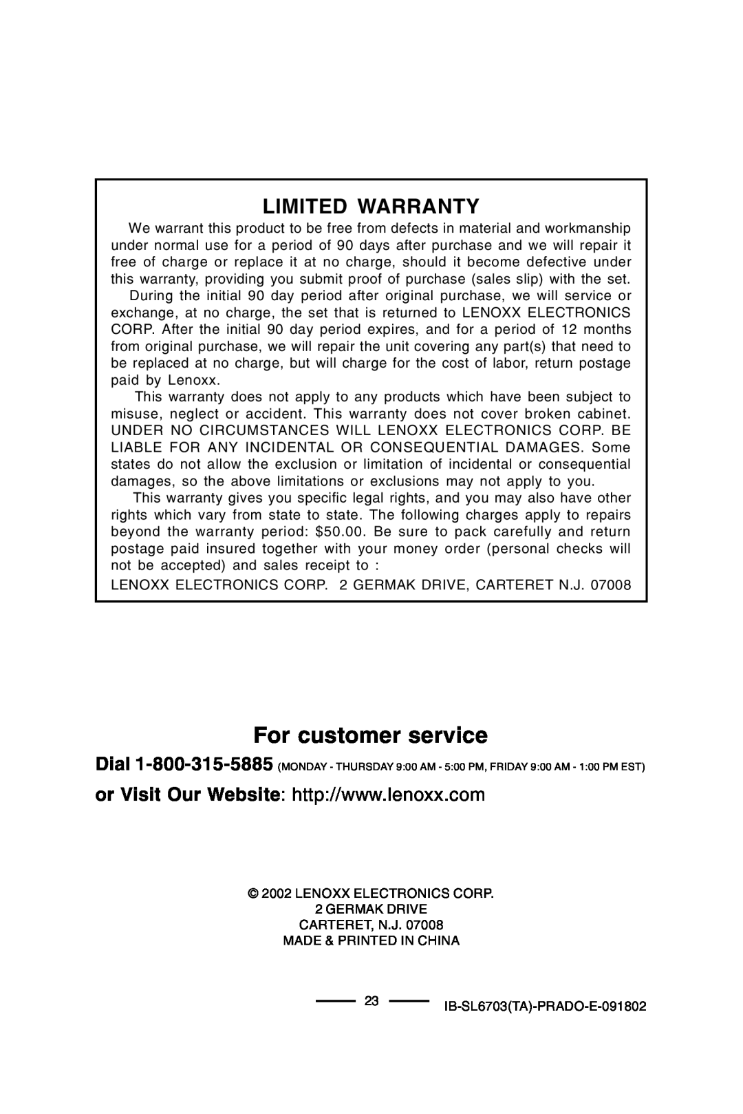 Lenoxx Electronics SL-6703 manual For customer service, Limited Warranty 