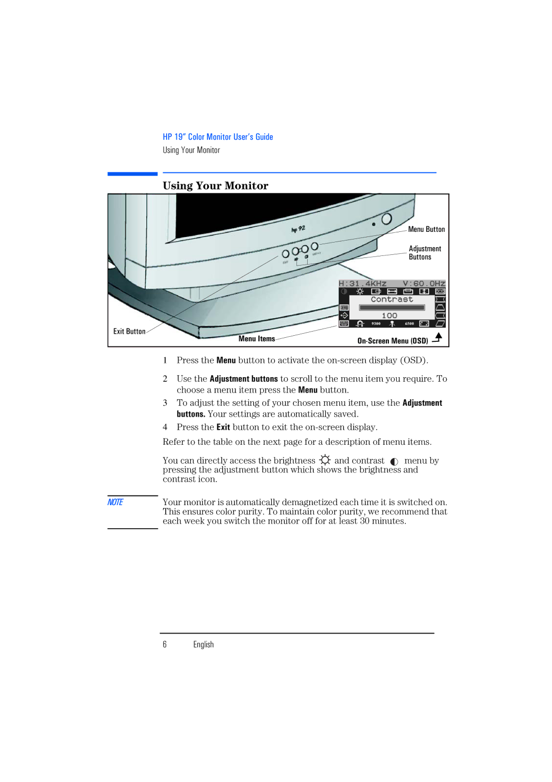 Leupold HP92, P4815 manual Using Your Monitor 