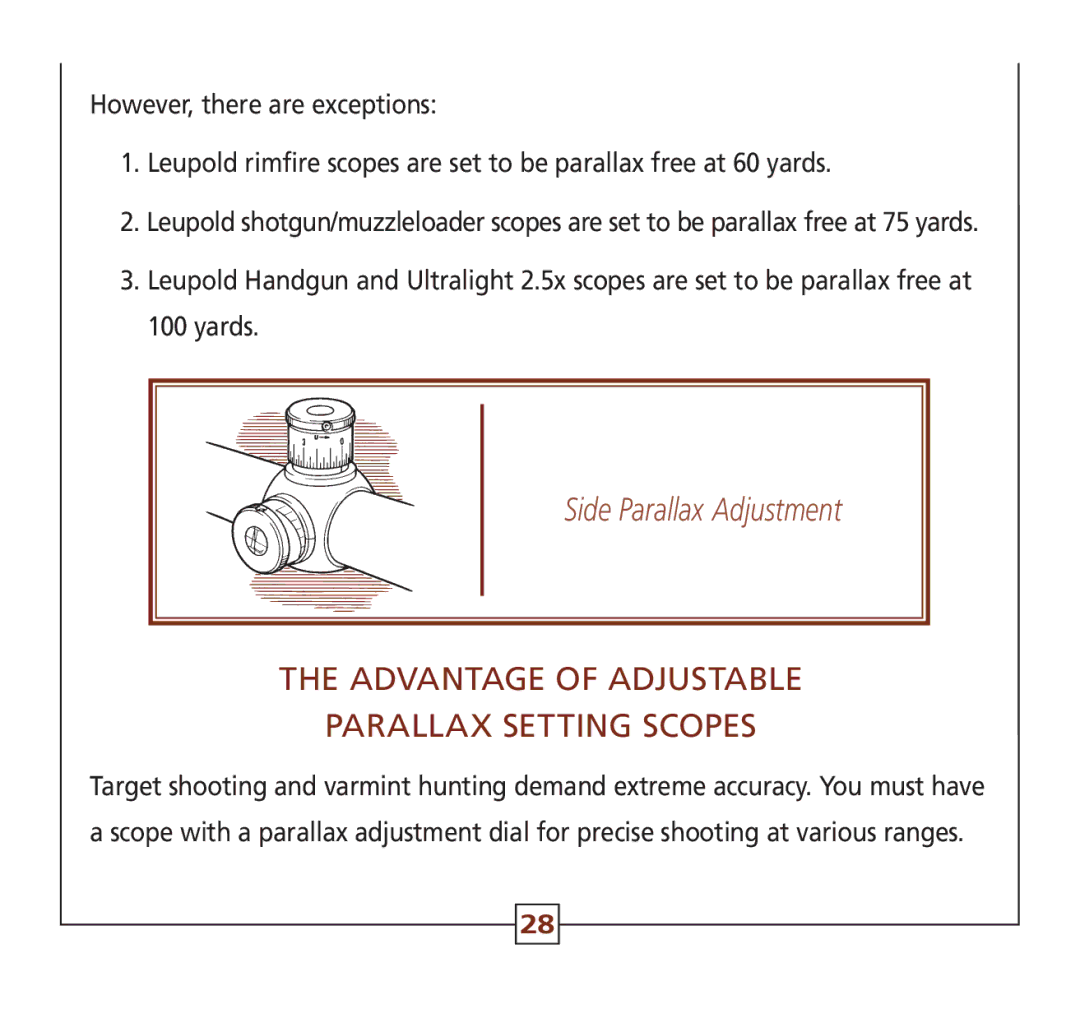 Leupold Hunting Equipment manual Advantage of Adjustable Parallax Setting Scopes 