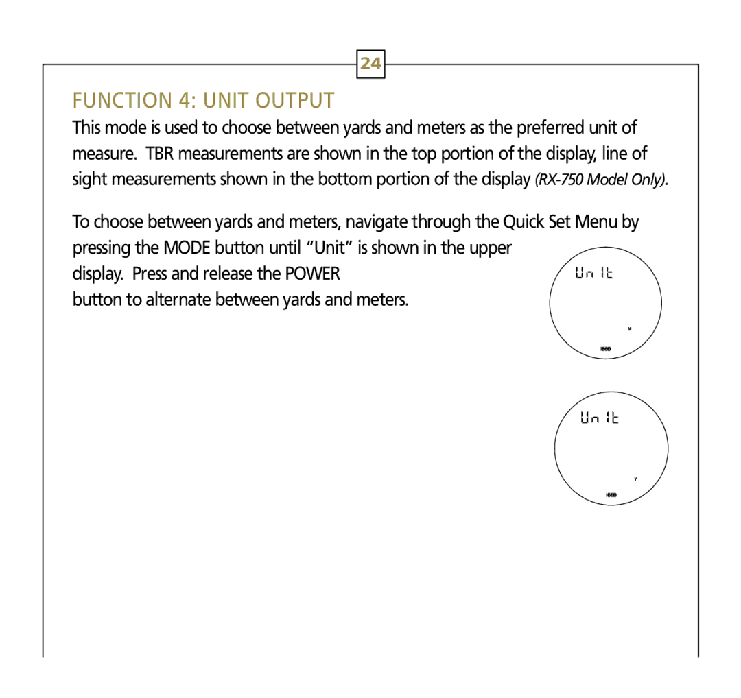 Leupold Rx-750, Rx-600 operation manual Function 4 Unit Output 