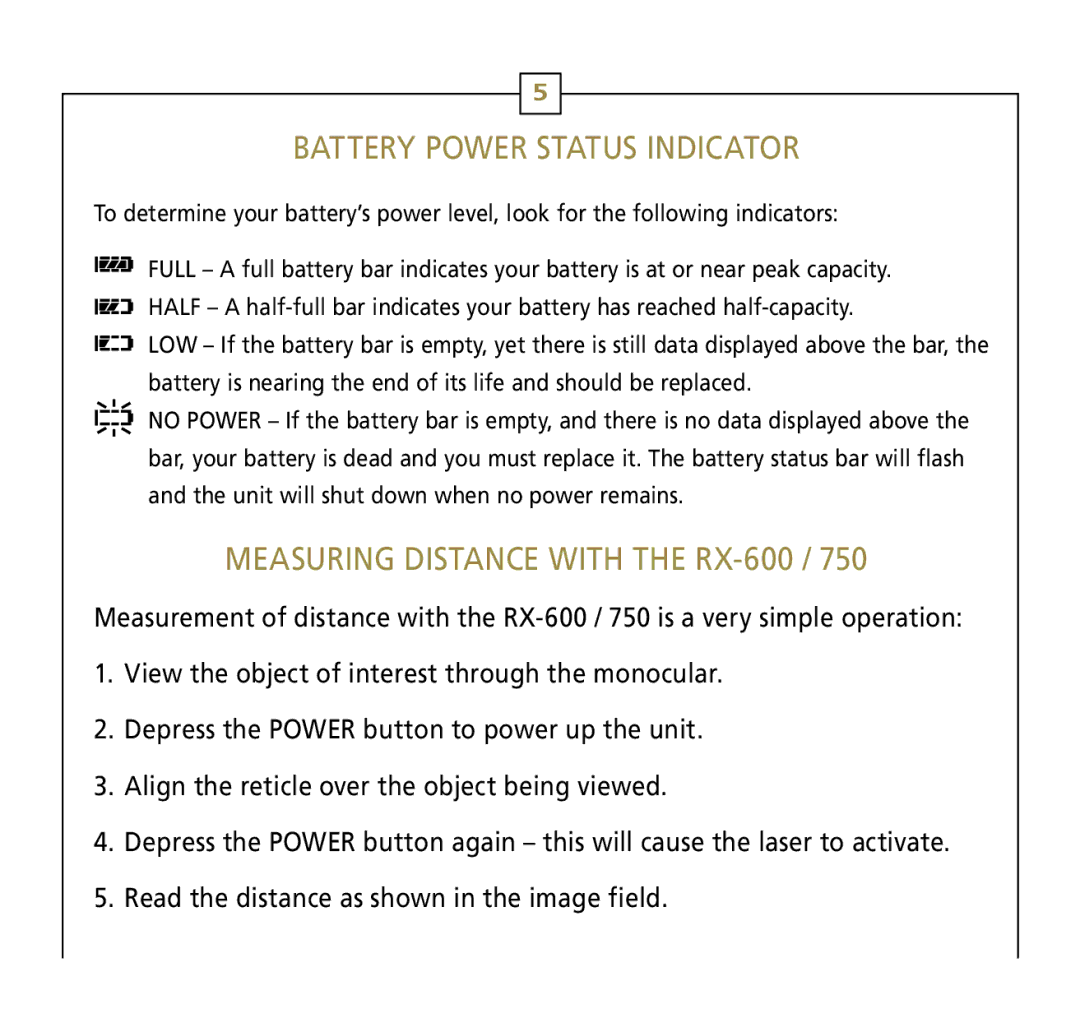 Leupold Rx-600, Rx-750 operation manual Battery Power Status Indicator, Measuring Distance with the RX-600 