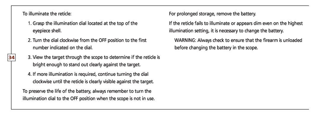 Leupold VX-3, VX-II, FX-ll, FX-I, FX-3, FXTM-I owner manual To illuminate the reticle 
