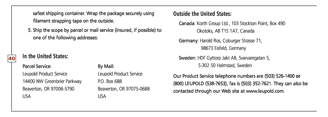 Leupold FXTM-I, VX-II, FX-ll, FX-I, FX-3, VX-3 In the United States, Outside the United States, Leupold Product Service 