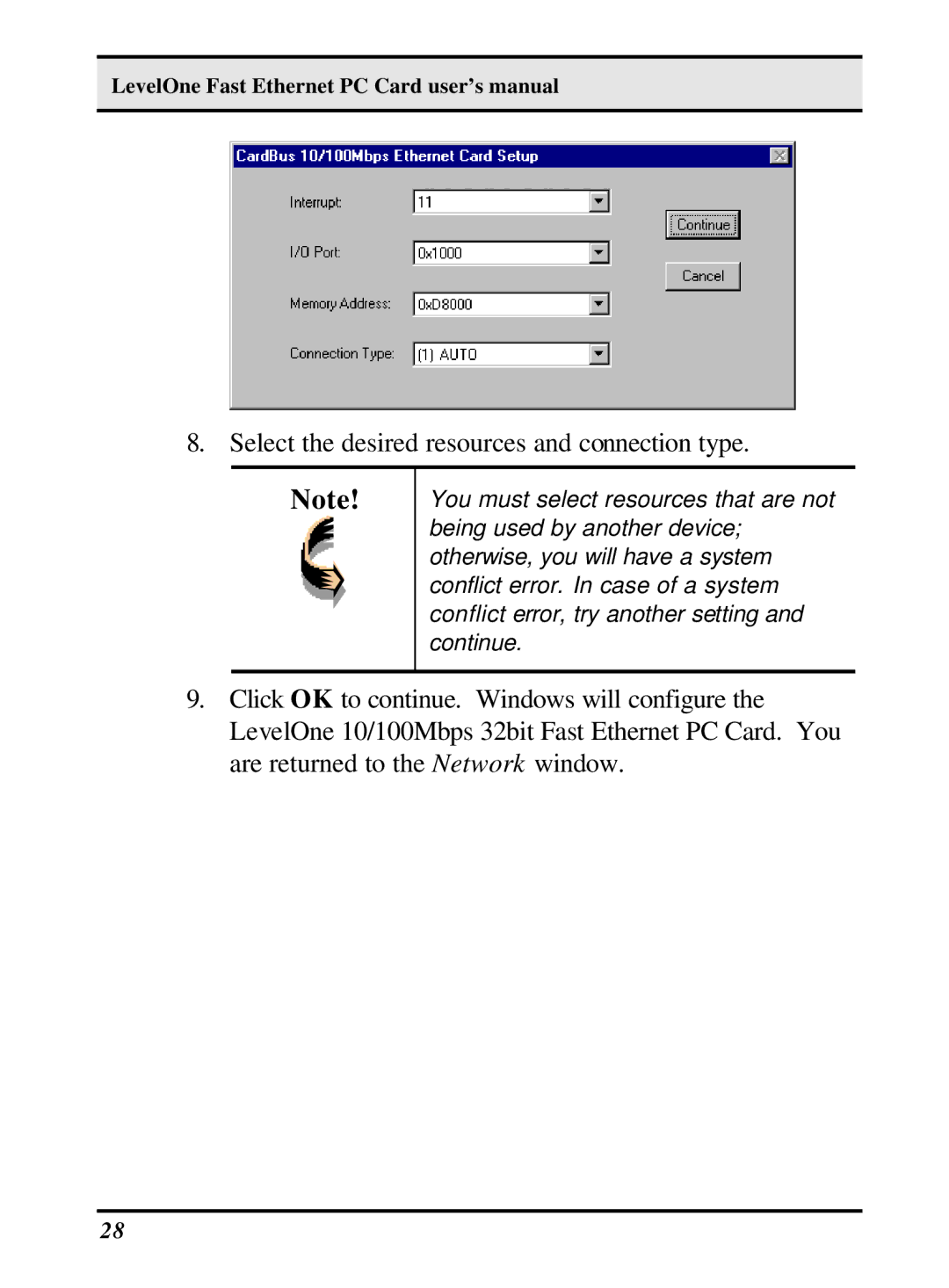 LevelOne 10/100M 32bit Fast Ethernet PC card user manual Select the desired resources and connection type 