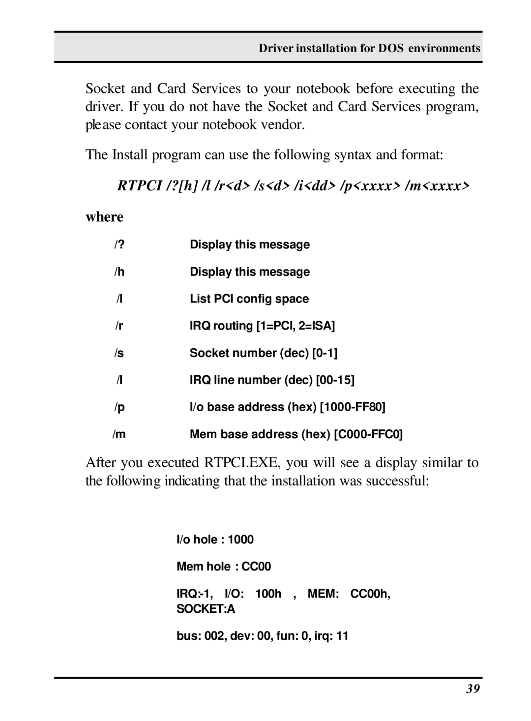 LevelOne 10/100M 32bit Fast Ethernet PC card user manual Rtpci /?h /l /rd /sd /idd /pxxxx /mxxxx 