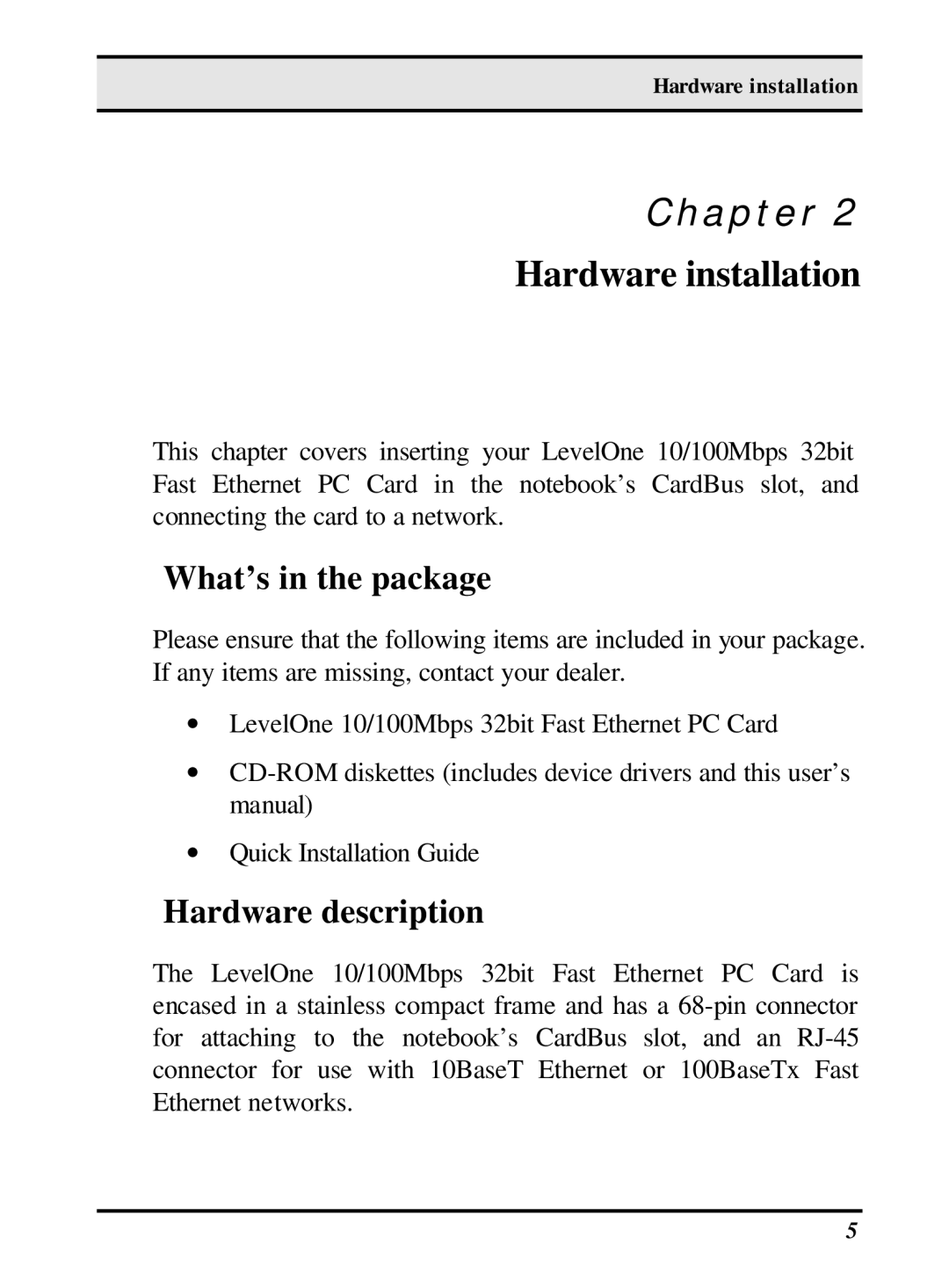 LevelOne 10/100M 32bit Fast Ethernet PC card user manual What’s in the package, Hardware description 