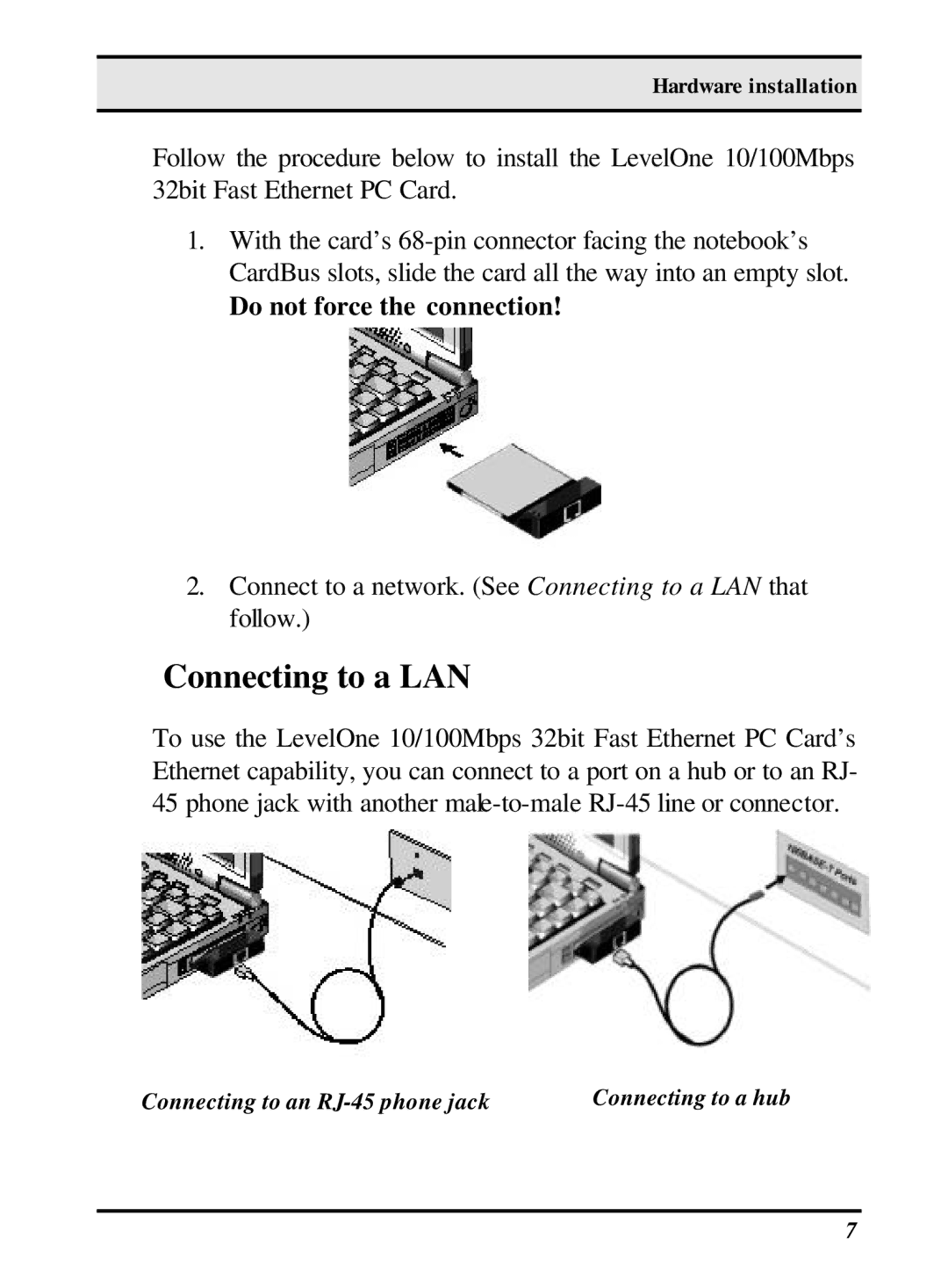 LevelOne 10/100M 32bit Fast Ethernet PC card user manual Connecting to a LAN 