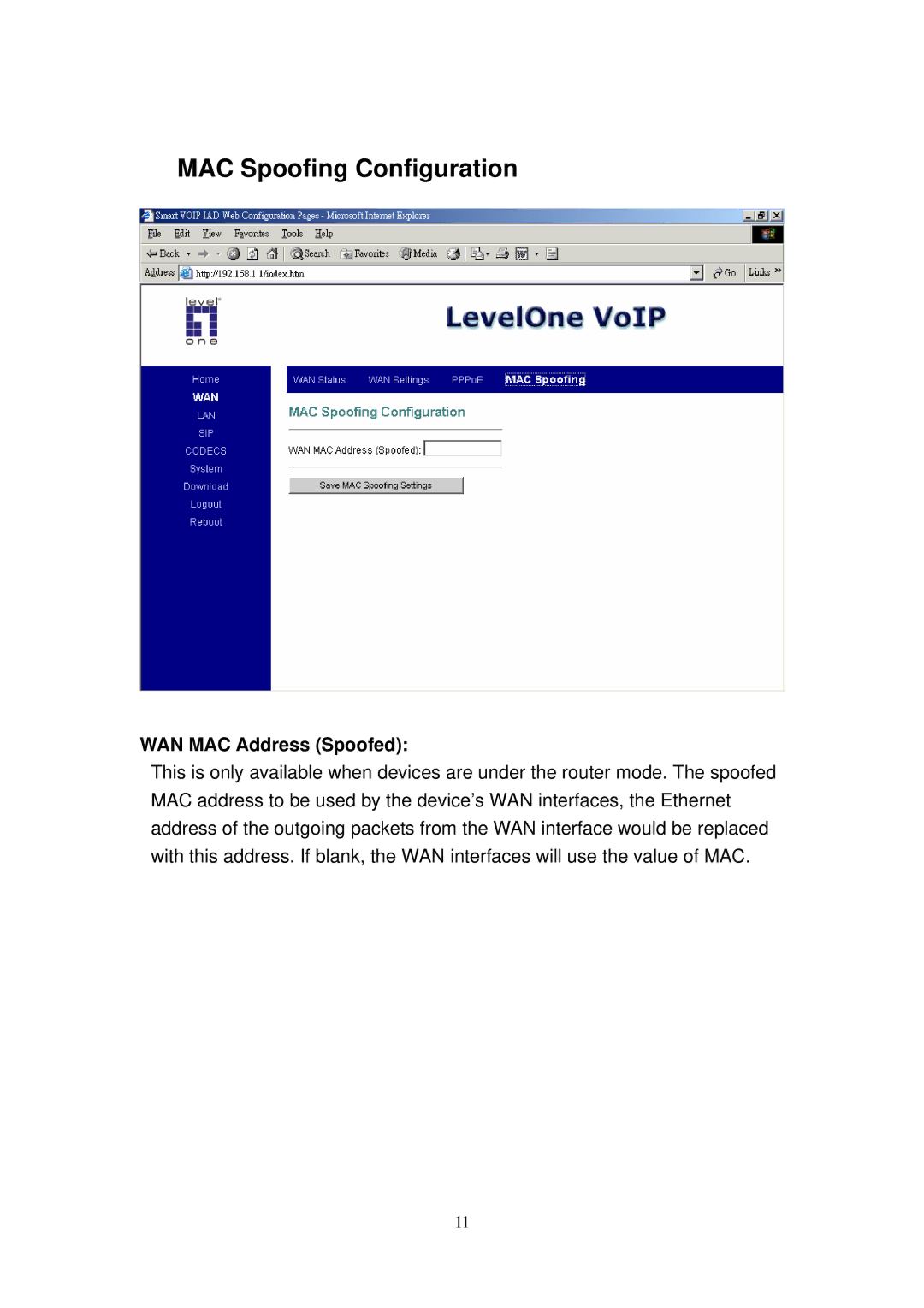 LevelOne VOI-1110, 2110, 4100, 2100 manual MAC Spoofing Configuration, WAN MAC Address Spoofed 